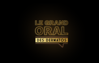 Le grand oral des dermatos